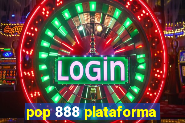 pop 888 plataforma
